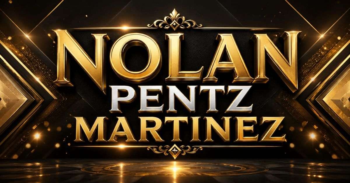 Nolan Pentz Martinez: Family, Legacy & Today